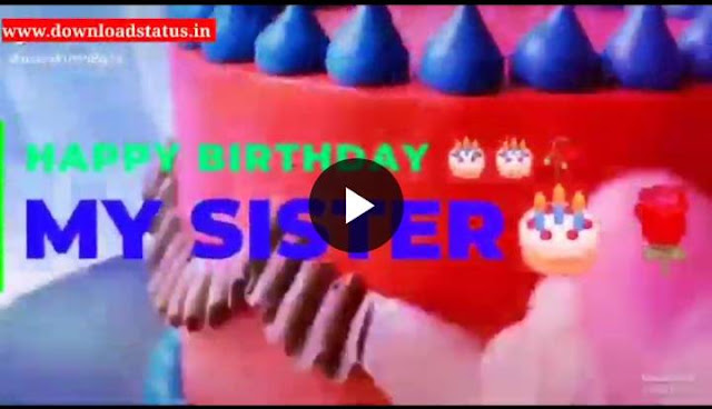 Download Best little sister birthday status - Download Sister Birthday Whatsapp Video Status... #Download  #Best_little_sister_birthday  #status_Down