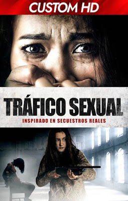 TRÁFICO SEXUAL 2023 DVDR DUAL LATINO [CUSTOM]