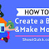 How To Start a Blog and Make Money with a Blog