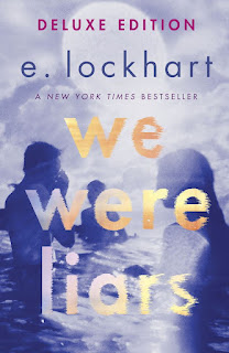 We Were Liars - E. Lockhart - We Were Liars Book 1 Deluxe Edition
