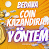 Bedava Kripto Para Kazandıran En İyi 15 Yöntem - Ücretsiz Garanti Para Kazandıran Kanıtlı Taktikler !!