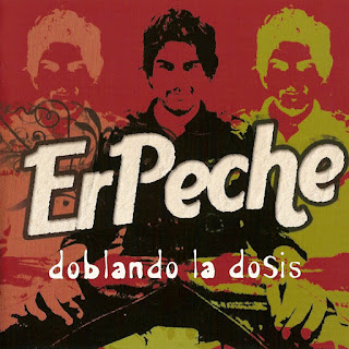 caratulas ErPeche disco Doblando la Dosis portada, tapa cd, cover