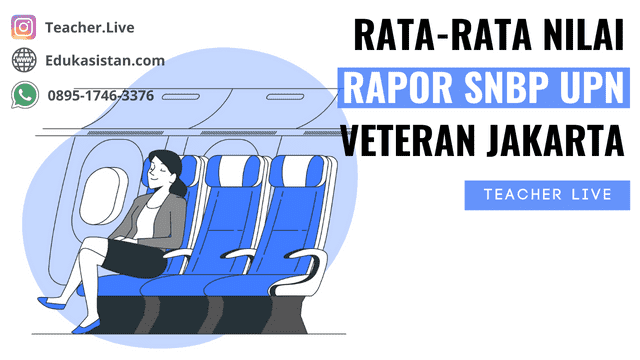 Rata-Rata Nilai Rapor SNBP UPN Jakarta