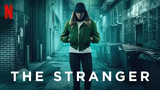 The Stranger web series movie film Cast Trailer Release Date Story Review - Netflix