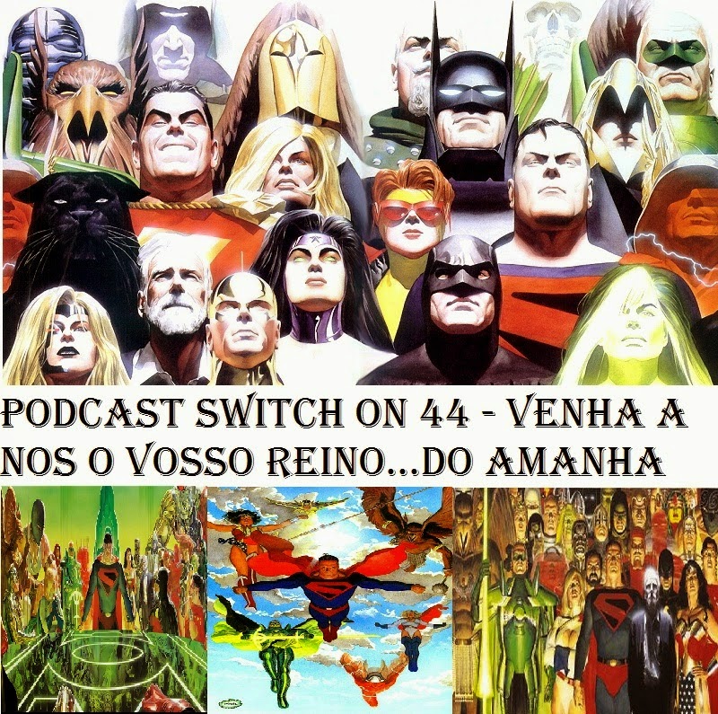 http://interruptornerd.blogspot.com.br/2015/03/podcast-switch-on-44-venha-nos-o-vosso.html