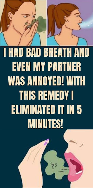 I had a Bad Breath that Even my partner Annoyed him and With this Remedy he Eliminated it in 5 minutes