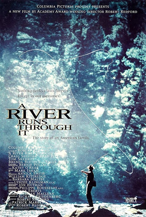 النهر يجري من خلالها A River Runs Through It (1992)