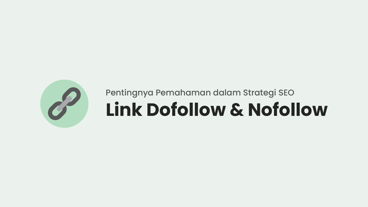Perbedaan Link Dofollow dan Nofollow
