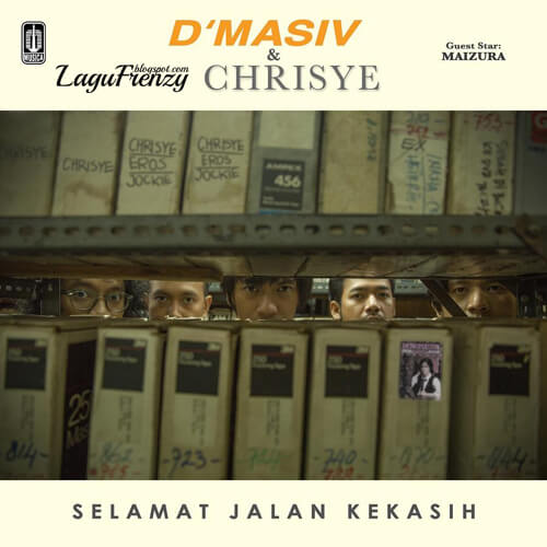 Download Lagu d'Masive - Selamat Jalan Kekasih feat Chrisye