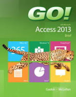 GO! with Microsoft Access 2013 Brief