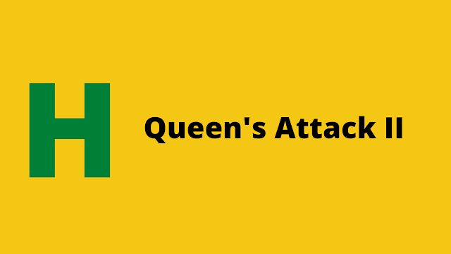 HackerRank Queen's Attack II problem solution