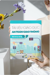 BỘ TÀI LIỆU GIÁO DỤC AN TOÀN GIAO THÔNG DÀNH CHO HỌC SINH TIỂU HỌC