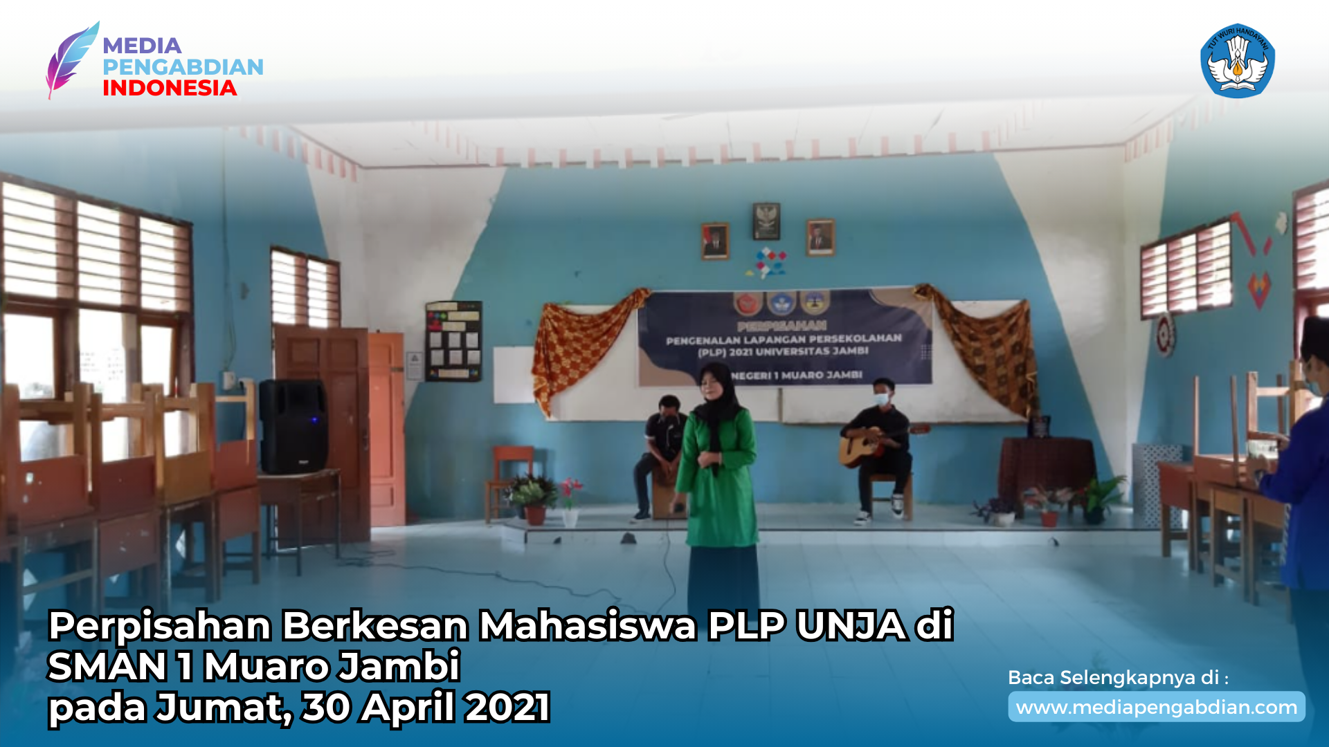 Perpisahan Berkesan Mahasiswa PLP UNJA di SMAN 1 Muaro Jambi pada 30 april 2021