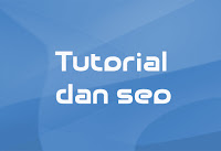 tutorial dan seo