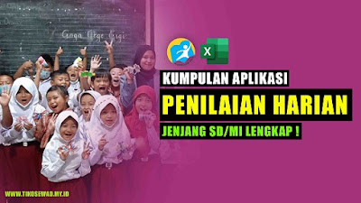 Kumpulan Aplikasi Penilaian Harian K13 Lengkap !