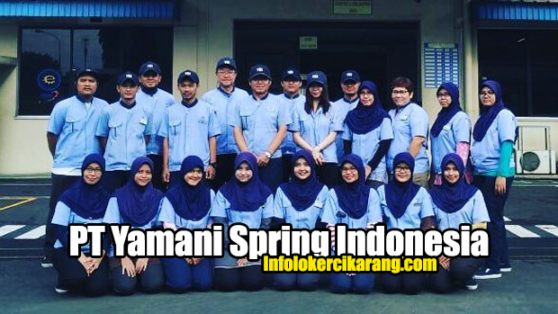 Lowongan Kerja PT Yamani Spring Indonesia EJIP Cikarang