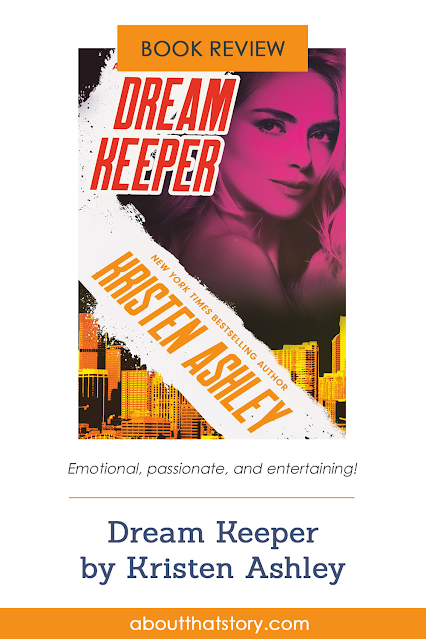 Book Review: Dream Keeper by Kristen Ashley | About That Story