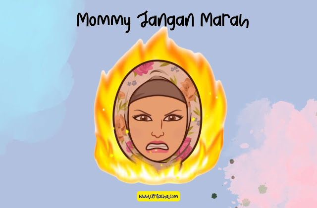 Mommy Jangan Marah, ya!