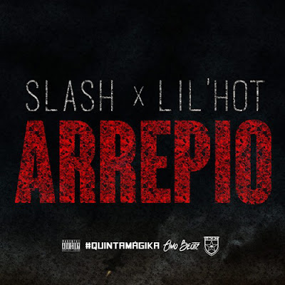 Música: Slash – Quinta Mágika #05: Arrepio Feat LilHot [Download]