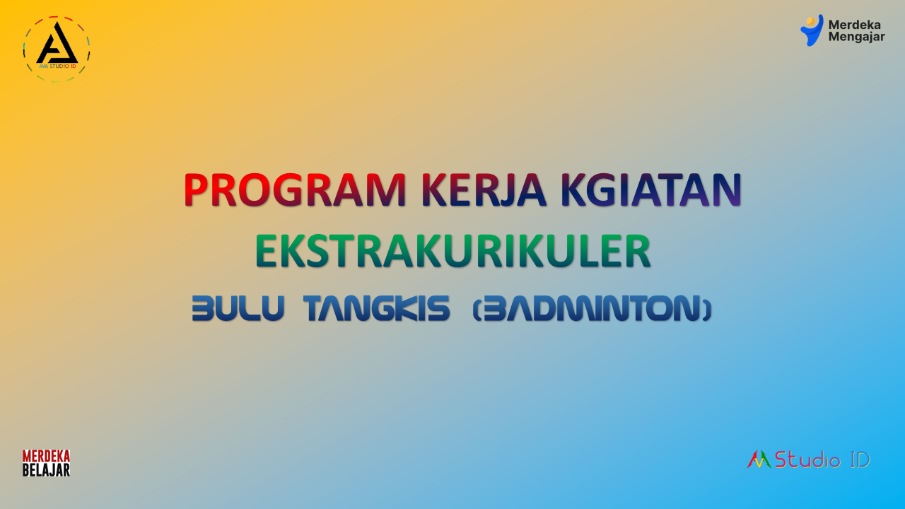 Program Kerja Kegiatan Ekstrakurikuler Bulu Tangkis (Badminton)