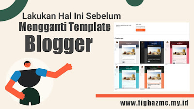 Cara Mengganti Dan Memasang Template Blogger Yang Benar