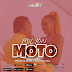 AUDIO | Milyon - Moto (Mp3) Download