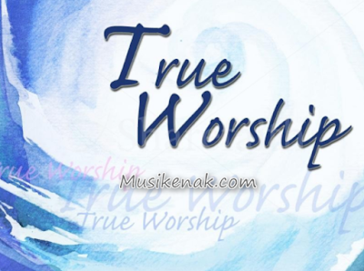 Download Lagu Rohani Nasrani True Worshippers Mp Senandung Lagu Rohani Kristen Dari True Worshippers Mp3 Lengkap Full Album Terbaru