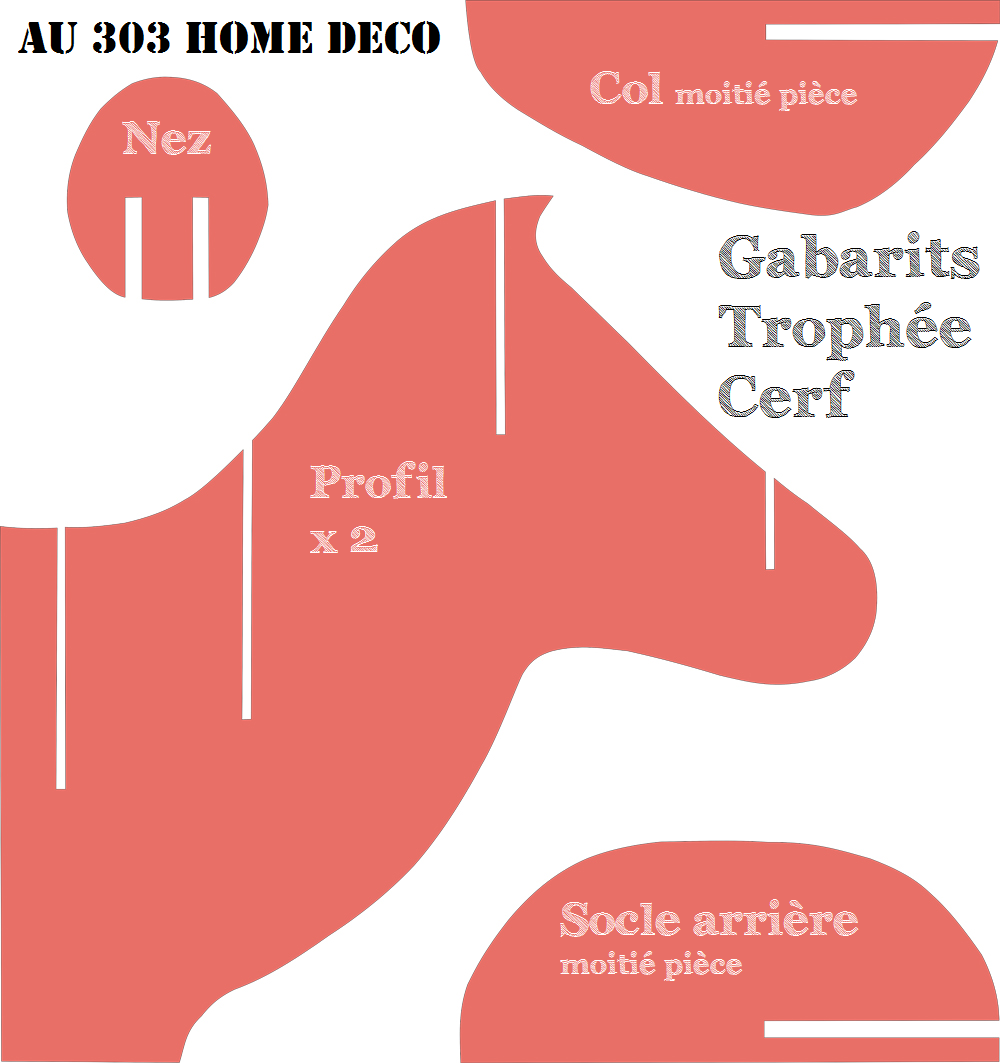 Tutoriel Et Gabarits à Imprimer Trophée De Cerf Au 303