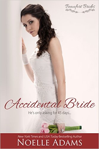 Accidental Bride (Beaufort Brides Book 3) by Noelle Adams Kindle Edition