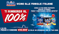 "Finish vicino alle famiglie italiane" : cashback del totale di quanto speso e vinci voucher da 10.000 euro per la tua casa