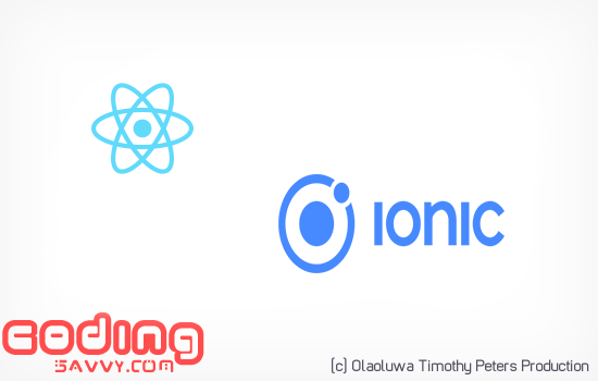 Why I Moved from Ionic to React-Native for Android and iOS Development