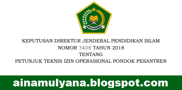  TATA CARA PENGAJUAN (PERMOHONAN) IZIN OPERASIONAL PONDOK PESANTREN  