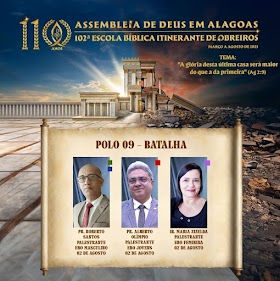 Comunidade evangélica de Batalha se prepara para sediar a 102ª EBO e celebrar os 110 anos da Assembleia de Deus em Alagoas