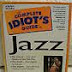 The Complete Idiot's Guide to Jazz by Alan Axelrod