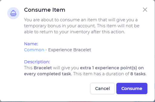 Name:  Common - Experience Bracelet  //  Description:  This Bracelet will give you extra 1 experience point(s) on every completed task. This item has a duration of 8 tasks.