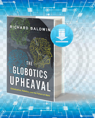 Free Book The Globotics Upheaval pdf.