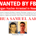 Fbi Near Wanted Fugitive Jpmorgan Hacker Arrested Inward Novel York