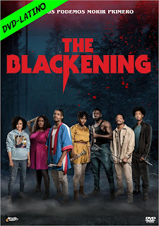 THE BLACKENING – DVD-5 – DUAL LATINO – 2022 – (VIP)