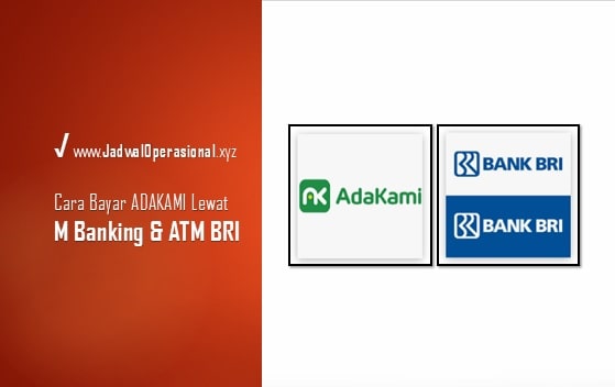 Cara Bayar Adakami lewat ATM BRI dan M Banking BRI