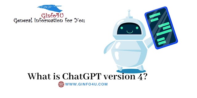 What is ChatGPT version 4?