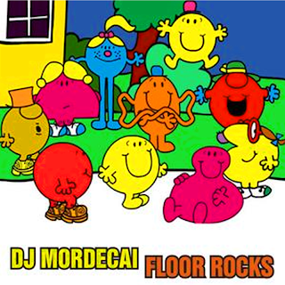 DJ Mordecai - Floor Rocks 4