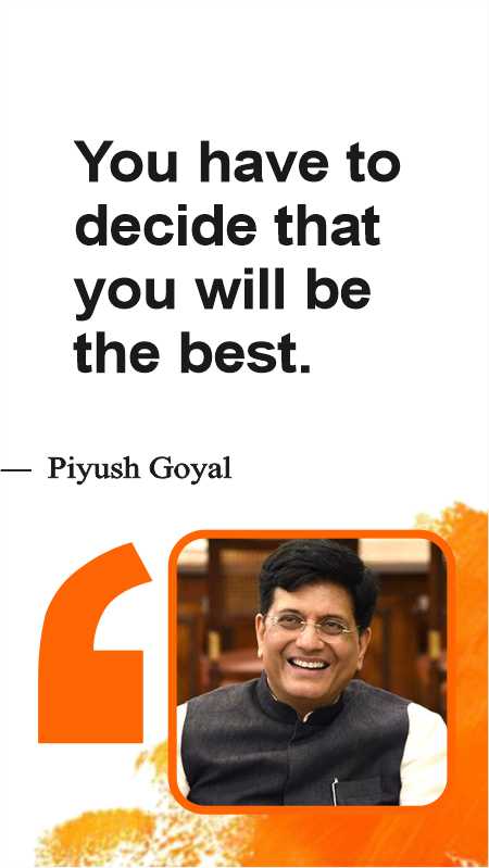 Piyush Goyal Thought