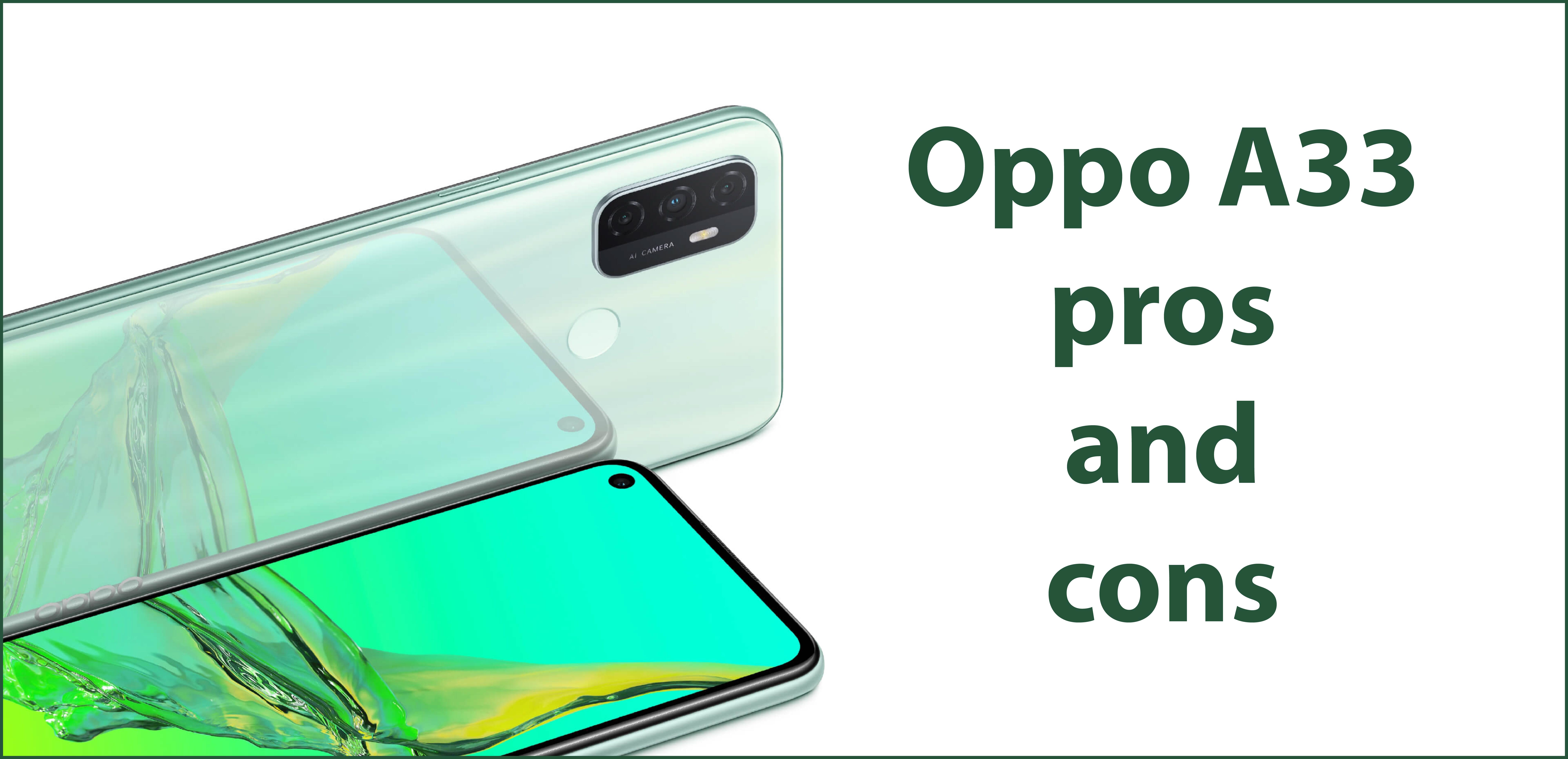 Oppo A33 pros and cons
