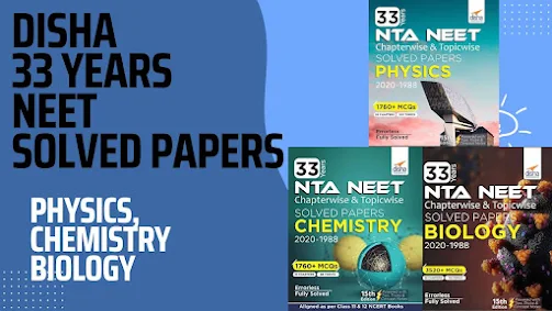 Disha 33 Years NEET Solved Papers (Physics, Chemistry, Biology) PDF Download