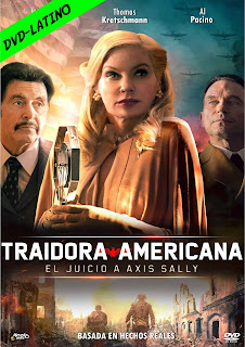 TRAIDORA AMERICANA – EL JUICIO A AXIS SALLY – AMERICAN TRAITOR – THE TRIAL OF AXIS SALLY – DVD-5 – DUAL LATINO – 2021 – (VIP)