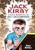 Biografia de Jack Kirby em Quadrinhos é o primeiro lançamento da Conrad em 2021