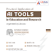 Practical Applications of AI Tools in Education and Scientific Research || Day and Date: 11-12 May 2024 (Saturday & Sunday) || Time: 6:00 pm to 08:00 pm || Last Date: 09 May 2024