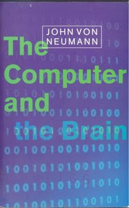 The Computer and the Brain