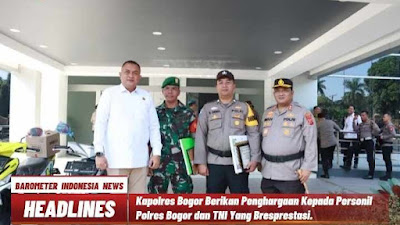 Kapolres Bogor Berikan Penghargaan Kepada Personil Polres Bogor dan TNI Yang Bresprestasi