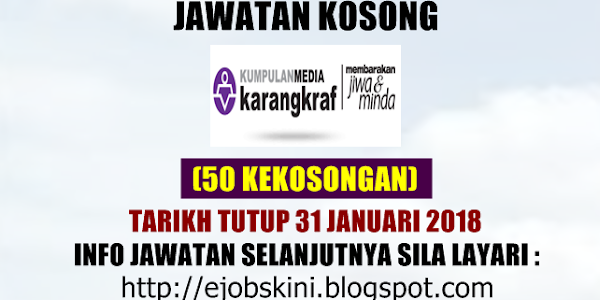 Jawatan Kosong Kumpulan Media Karangkraf - 31 Januari 2018